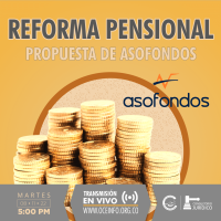 Propuesta de ASOFONDOS para una Reforma Pensional en Colombia